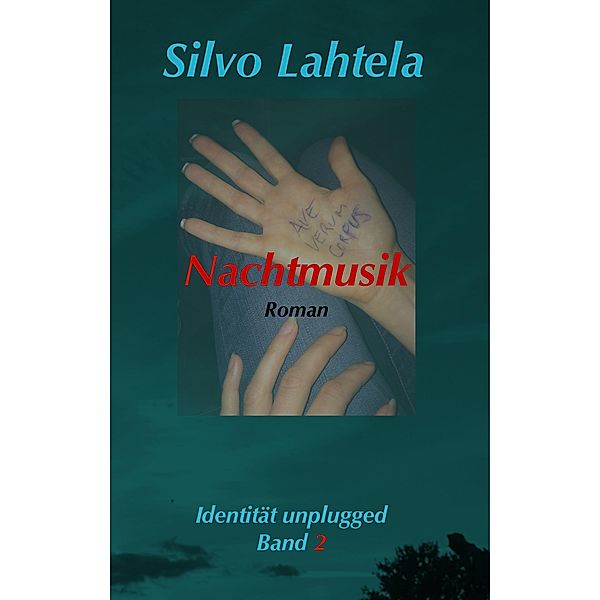 Nachtmusik, Silvo Lahtela