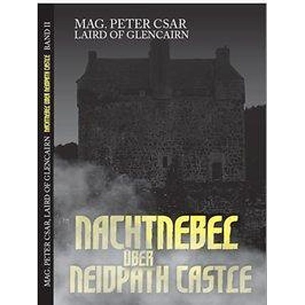 Nachtnebel über Neidpath Castle, Peter Csar