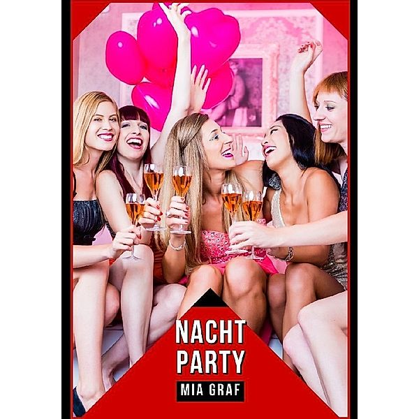 Nachtparty, Mia Graf