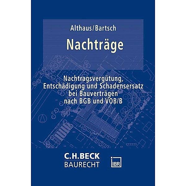 Nachträge am Bau, Stefan Althaus, Ralph H. Bartsch