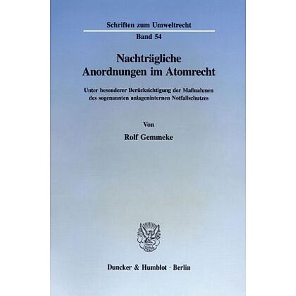 Nachträgliche Anordnungen im Atomrecht., Rolf Gemmeke