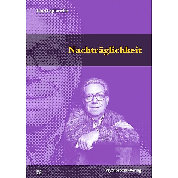 Nachträglichkeit, Jean Laplanche