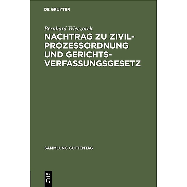 Nachtrag zu Zivilprozessordnung und Gerichtsverfassungsgesetz, Bernhard Wieczorek