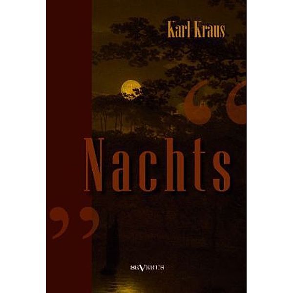 Nachts, Karl Kraus