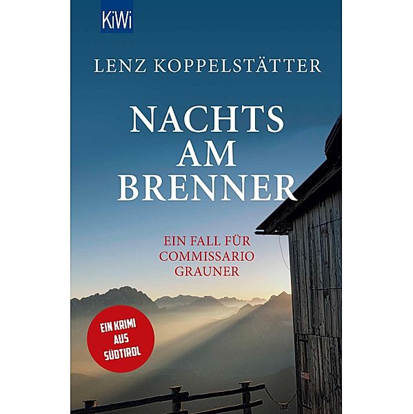 Nachts am Brenner / Commissario Grauner Bd.3, Lenz Koppelstätter