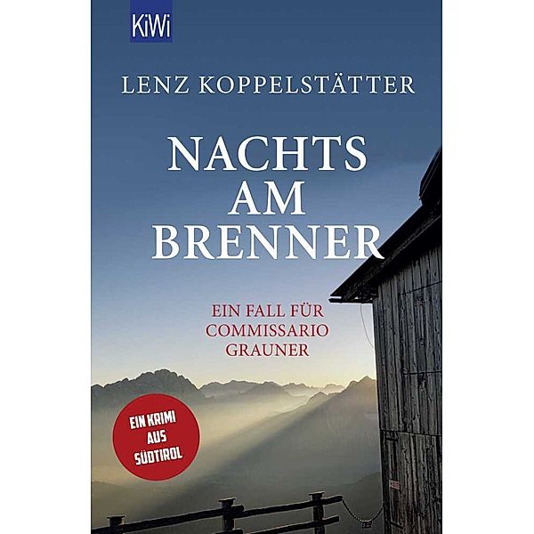 Nachts am Brenner / Commissario Grauner Bd.3, Lenz Koppelstätter