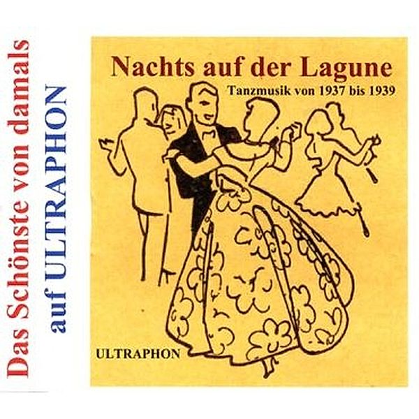 Nachts Auf Der Lagune-Tanzmusik Von 1937-1939, Fud Candrix, Heinz Wehner, Peter Kreuder