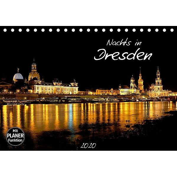 Nachts in Dresden (Tischkalender 2020 DIN A5 quer), Dirk Meutzner