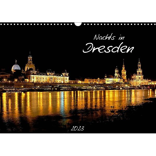 Nachts in Dresden (Wandkalender 2023 DIN A3 quer), Dirk Meutzner