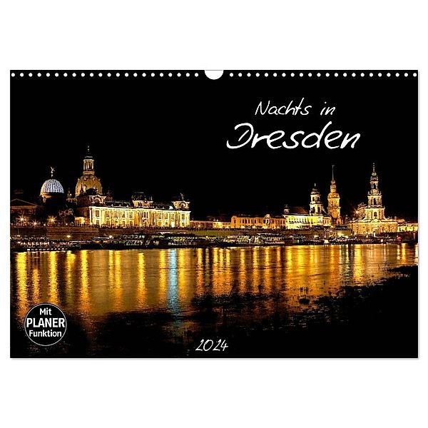 Nachts in Dresden (Wandkalender 2024 DIN A3 quer), CALVENDO Monatskalender, Dirk Meutzner