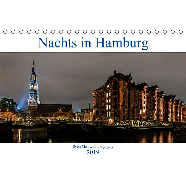 Nachts in Hamburg (Tischkalender 2019 DIN A5 quer), Sven Mirow