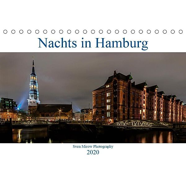 Nachts in Hamburg (Tischkalender 2020 DIN A5 quer), Sven Mirow