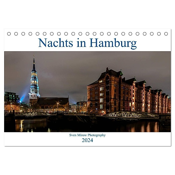 Nachts in Hamburg (Tischkalender 2024 DIN A5 quer), CALVENDO Monatskalender, Sven Mirow Photography