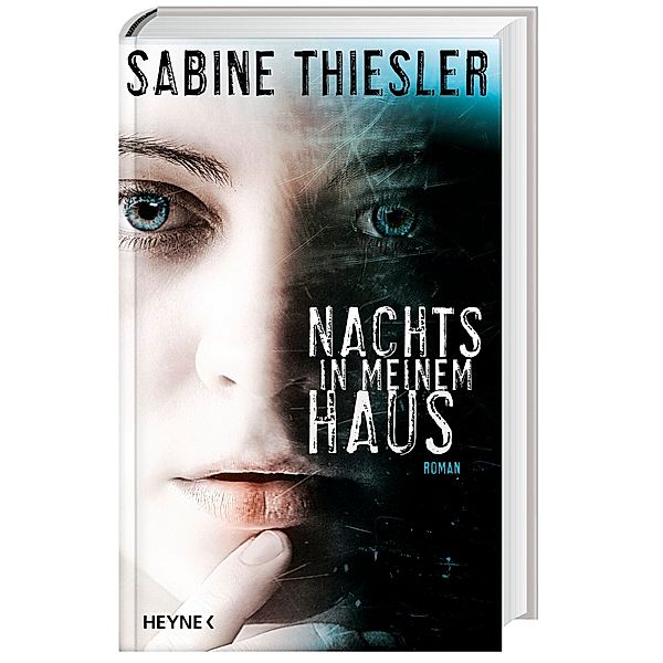 Nachts in meinem Haus, Sabine Thiesler