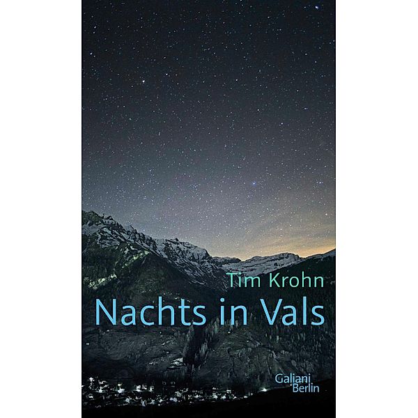 Nachts in Vals, Tim Krohn
