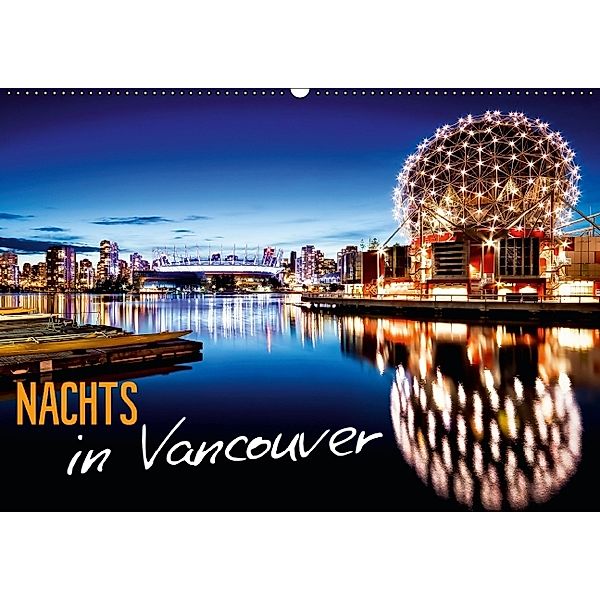 Nachts in Vancouver (Wandkalender 2014 DIN A2 quer), CALVENDO