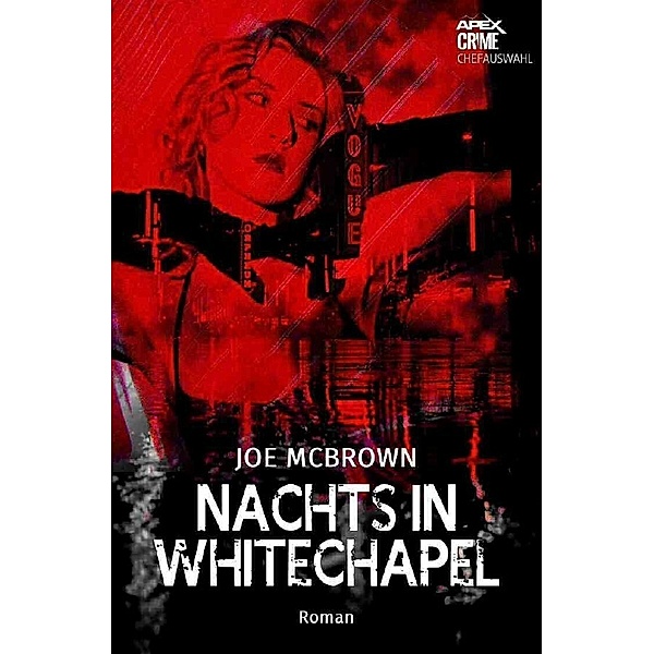 NACHTS IN WHITECHAPEL, Joe McBrown