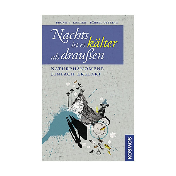 Nachts ist es kälter als draußen, Bruno P. Kremer, Bärbel Oftring