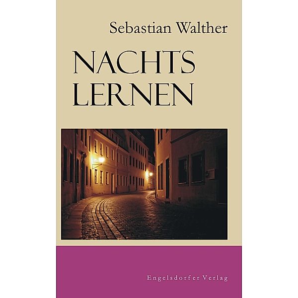 Nachts lernen, Sebastian Walther
