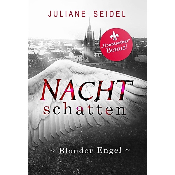 Nachtschatten - Blonder Engel, Juliane Seidel