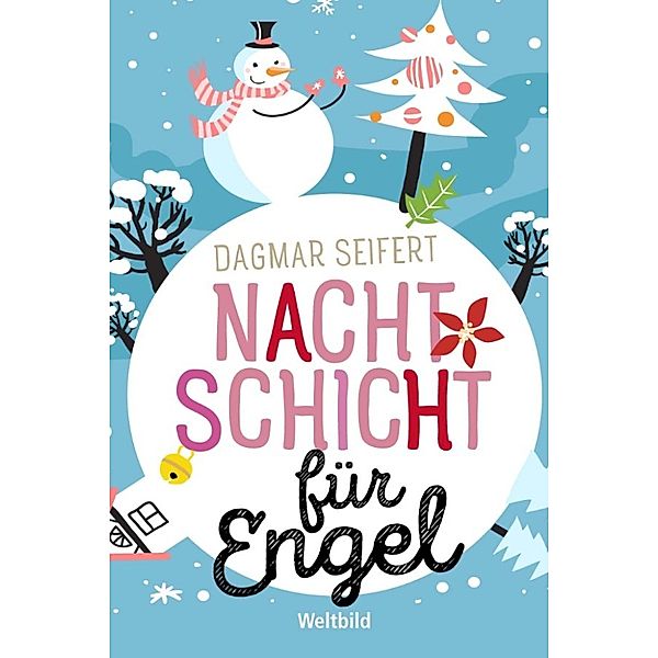 Nachtschicht für Engel, Dagmar Seifert