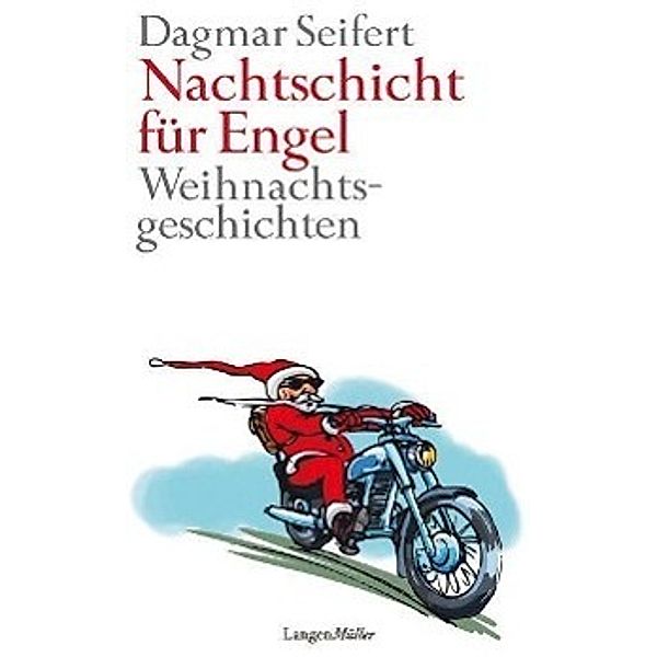 Nachtschicht für Engel, Dagmar Seifert