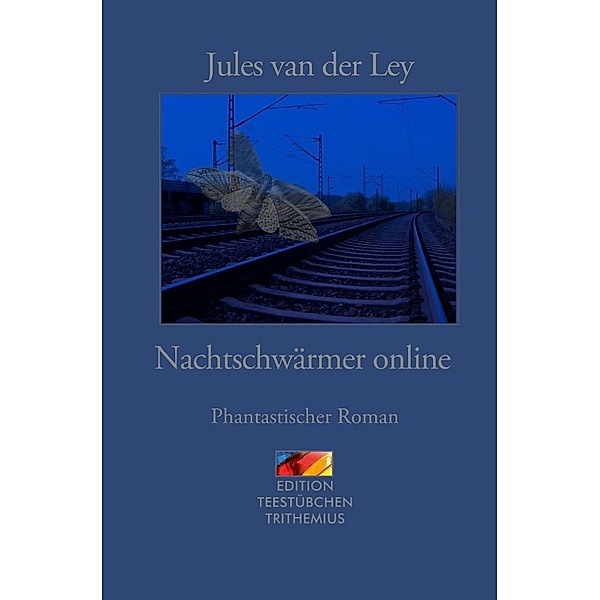 Nachtschwärmer online, Jules van der Ley