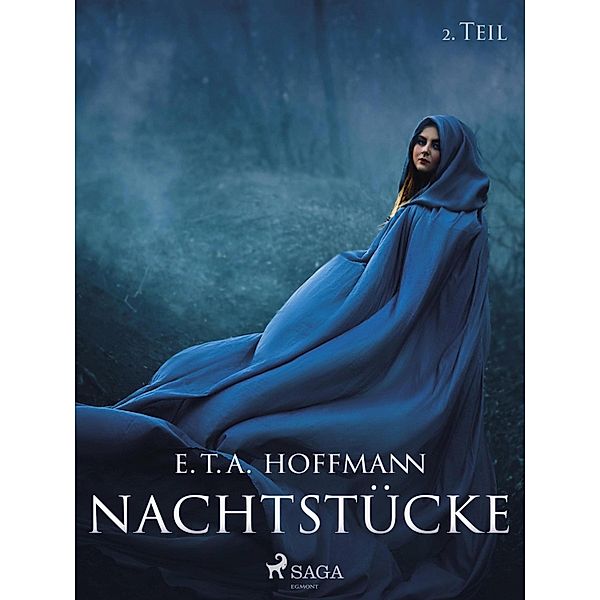 Nachtstücke - 2. Teil / Nachtstücke Bd.2, E. T. A. Hoffmann