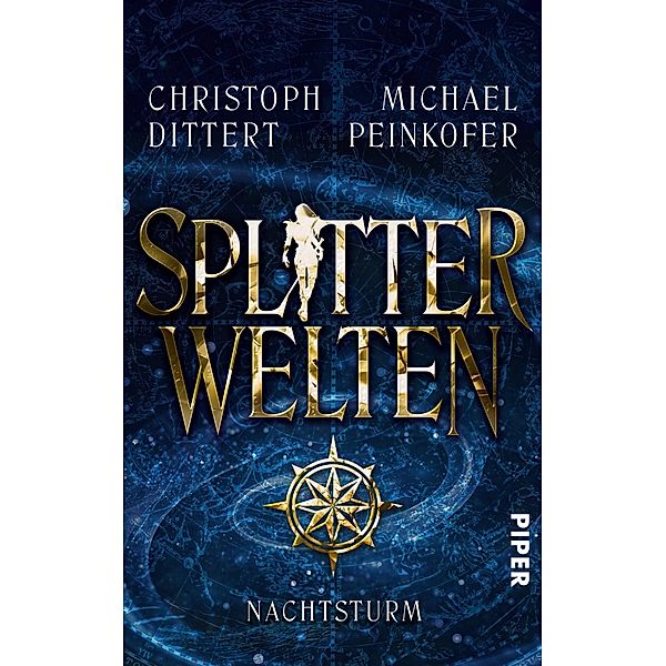 Nachtsturm / Splitterwelten-Trilogie Bd.2, Michael Peinkofer, Christoph Dittert