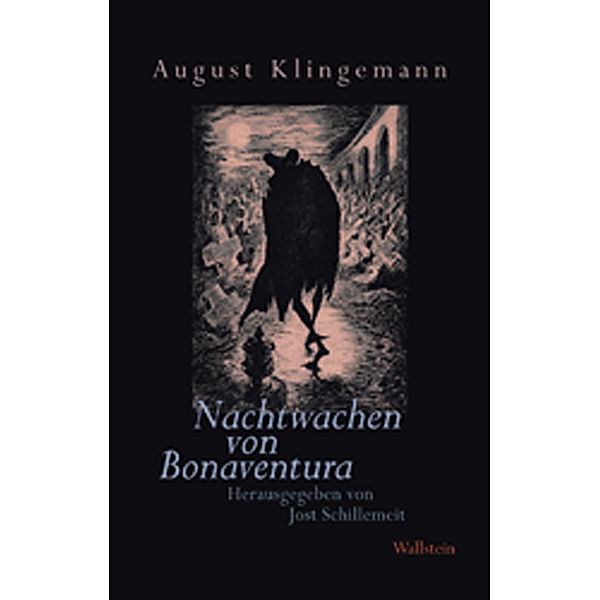 Nachtwachen von Bonaventura - Freimüthigkeiten, August Klingemann