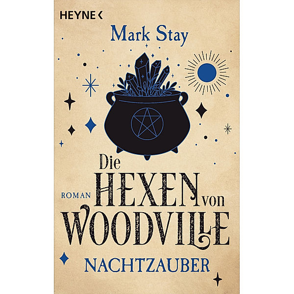 Nachtzauber / Die Hexen von Woodville Bd.2, Mark Stay