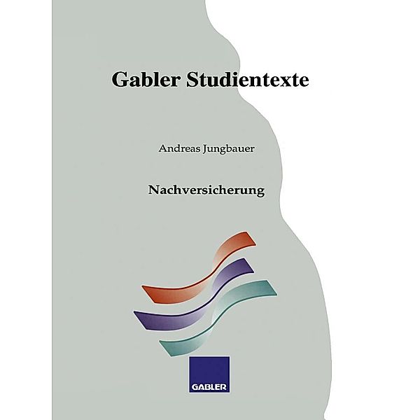 Nachversicherung / Gabler-Studientexte, Andreas Jungbauer