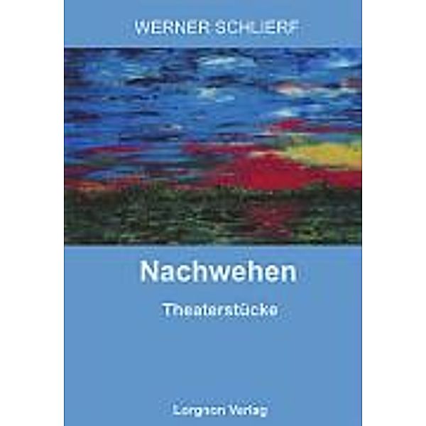 Nachwehen, Werner Schlierf