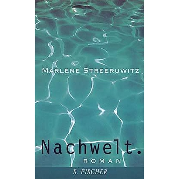 Nachwelt, Marlene Streeruwitz