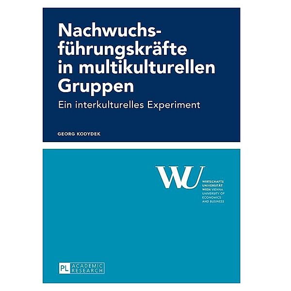 Nachwuchsfuehrungskraefte in multikulturellen Gruppen, Kodydek Georg Kodydek