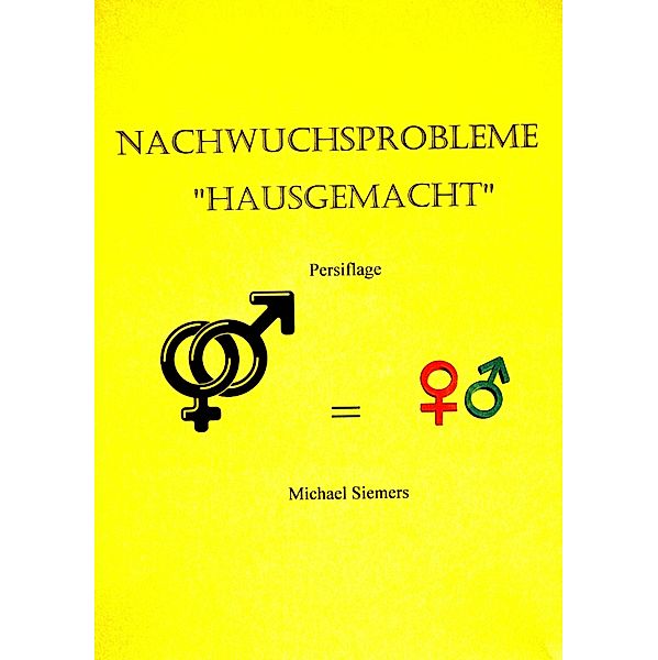 Nachwuchsprobleme, Michael Siemers