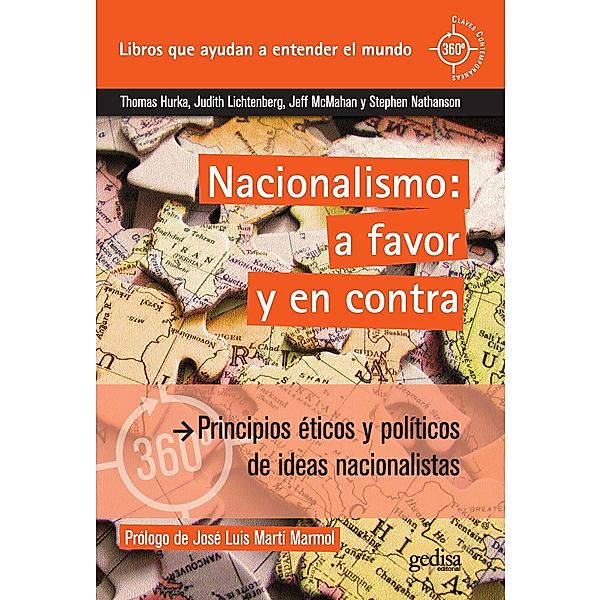 Nacionalismo: a favor y en contra / 360º / Claves Contemporáneas, Jeff McMahan, Thomas Hurka, Judith Lichtenberg, Stephen Nathanson