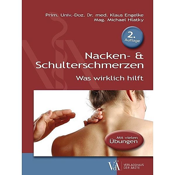 Nacken- & Schulterschmerzen, Klaus Engelke, Michael Hlatky