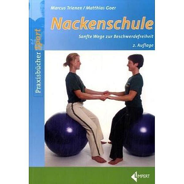 Nackenschule, Matthias Goer, Marcus Trienen