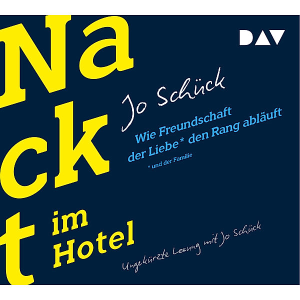 Nackt im Hotel,4 Audio-CDs, Jo Schück