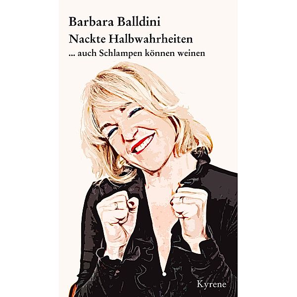 Nackte Halbwahrheiten, Barbara Balldini