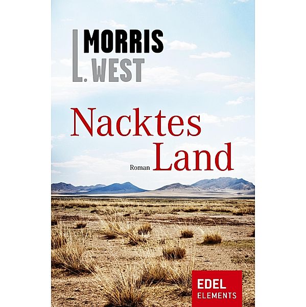 Nacktes Land, Morris L. West