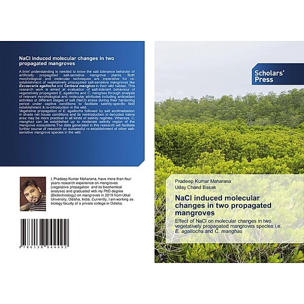 NaCl induced molecular changes in two propagated mangroves, Pradeep Kumar Maharana, Uday Chand Basak