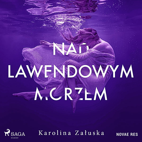 Nad lawendowym morzem, Karolina Załuska