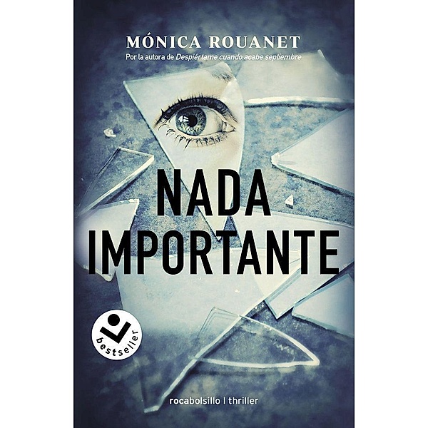 Nada importante, Monica Rouanet