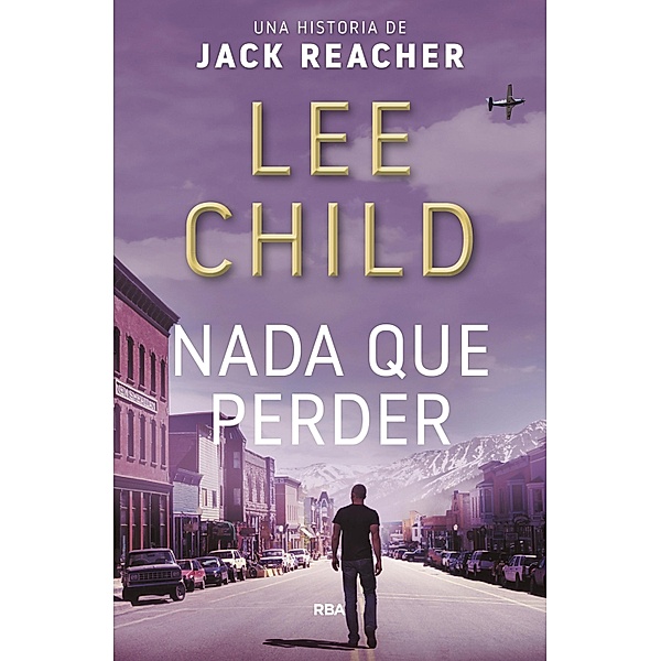 Nada que perder / Jack Reacher Bd.19, Lee Child