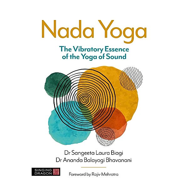Nada Yoga, Sangeeta Laura Biagi, Ananda Balayogi Bhavanani