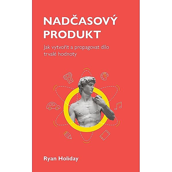 Nadcasový produkt, Ryan Holiday