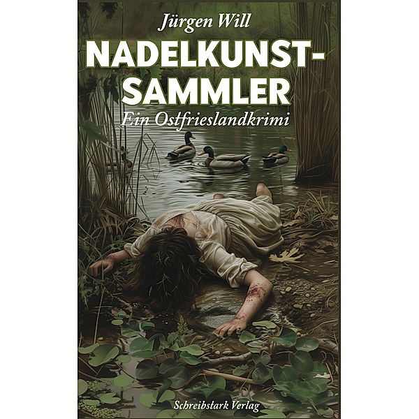 Nadelkunstsammler / Öldenettel-Krimis Bd.1, Jürgen Will
