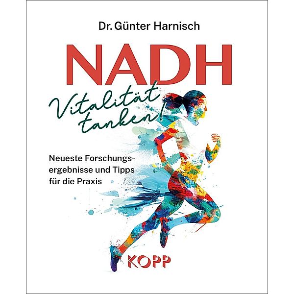 NADH: Vitalität tanken!, Günter Harnisch